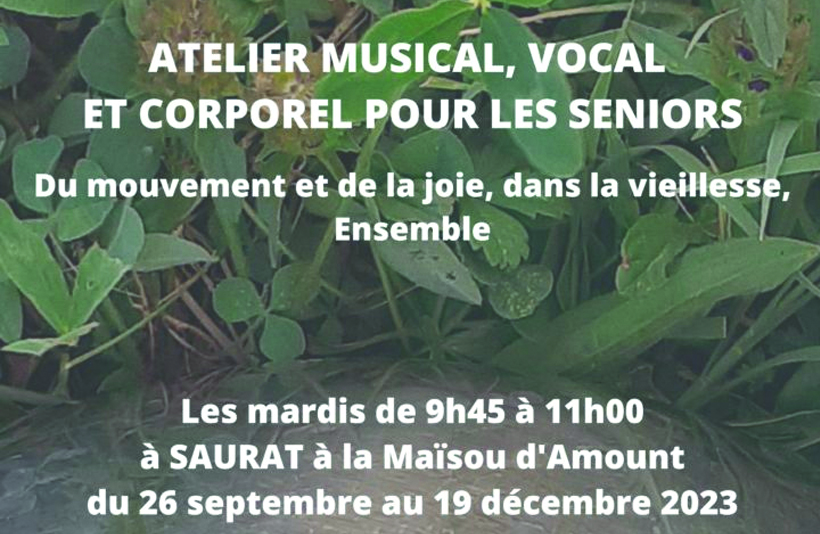 CLS : ATELIER MUSICAL, VOCAL ET CORPOREL POUR LES SENIORS